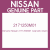 Genuine Nissan 2171250M01 Cap tank reserv