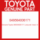 Genuine Toyota 049564006171 Lamp set  head  rh