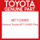 Genuine Toyota 9671124060 Ring