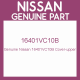 Genuine Nissan 16401VC10B Cover-upper