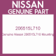 Genuine Nissan 206515L710 Mounting