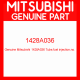 Genuine Mitsubishi 1428A036 Tube,fuel injection,no.