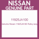 Genuine Nissan 11925JA100 Pulley assy