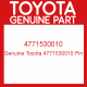 Genuine Toyota 4771530010 Pin