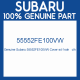 Genuine Subaru 55552FE100VW Cover sd f sdn   clh