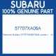 Genuine Subaru 57707XA06A Brkt corner r    rh