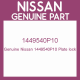 Genuine Nissan 1449540P10 Plate lock