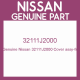 Genuine Nissan 32111J2000 Cover assy-fr